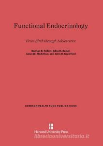 Functional Endocrinology di John D. Crawford edito da Harvard University Press