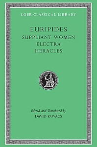 Suppliant Women di Euripides edito da Harvard University Press