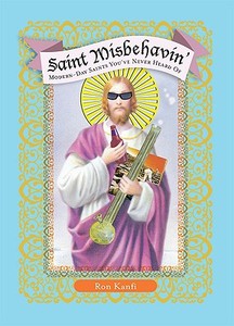 Saint Misbehavin di Ron Kanfi edito da The Perseus Books Group