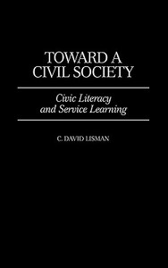 Toward a Civil Society di C. David Lisman edito da Praeger Publishers