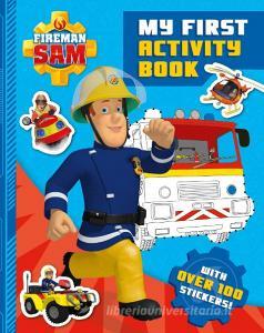 Fireman Sam: My First Activity Book edito da Egmont UK Ltd