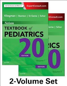 Nelson Textbook Of Pediatrics, 2-volume Set di Robert M. Kliegman, Bonita M. D. Stanton, Joseph St. Geme, Nina Felice Schor, Richard E. Behrman edito da Elsevier - Health Sciences Division