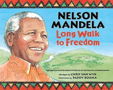 Nelson Mandela: Long Walk to Freedom: Long Walk to Freedom edito da Flash Point