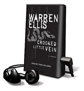 Crooked Little Vein di Warren Ellis edito da Findaway World