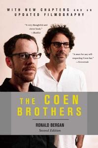 The Coen Brothers, Second Edition di Ronald Bergan edito da Arcade Publishing