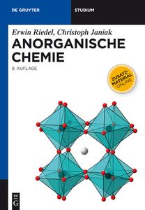 Anorganische Chemie di Erwin Riedel, Christoph Janiak edito da De Gruyter