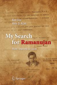 My Search for Ramanujan di Ken Ono, Amir D. Aczel edito da Springer-Verlag GmbH