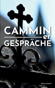 Camminer Gespräche di Helmut Borth edito da Books on Demand