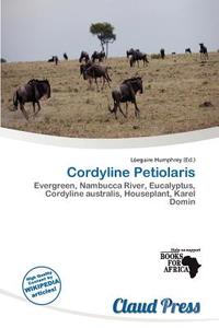 Cordyline Petiolaris edito da Claud Press