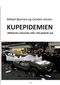 Kupepidemien di Mikael Bjerrum, Carsten Jensen edito da Books on Demand