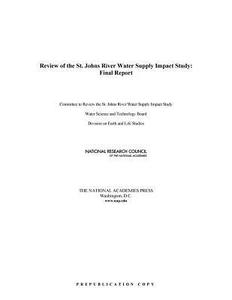 Review of the St. Johns River Water Supply Impact Study di Committee to Review the St. Johns River Water Supply Impact Study, Water Science and Technology Board, Division on Earth a edito da National Academies Press