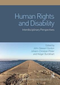 Human Rights and Disability edito da Taylor & Francis Ltd