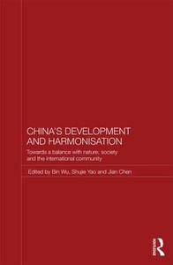 China's Development and Harmonization edito da Taylor & Francis Ltd