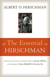 Essential Hirschman di Albert O. Hirschman edito da Princeton Univers. Press