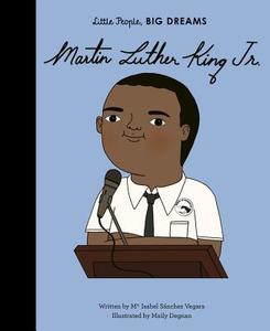 Martin Luther King, Jr. di Maria Isabel Sanchez Vegara edito da FRANCES LINCOLN