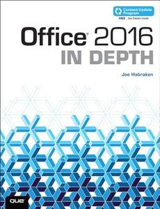 Office 2016 In Depth (includes Content Update Program) di Joe Habraken edito da Que