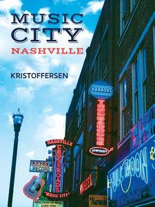Music City, USA di Kristoffersen edito da ACC
