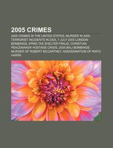 2005 Crimes: Murder Of Robert Mccartney, di Books Llc edito da Books LLC, Wiki Series