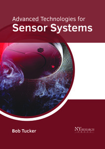 Advanced Technologies for Sensor Systems edito da NY RESEARCH PR