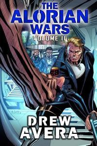 The Alorian Wars: Volume 2 di Drew Avera edito da INDEPENDENTLY PUBLISHED