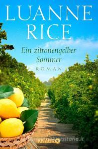 Ein zitronengelber Sommer di Luanne Rice edito da Knaur Taschenbuch