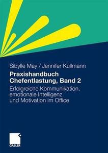 Praxishandbuch Chefentlastung, Band 2 di 9783834987389 edito da Springer