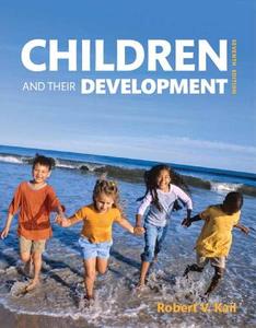 Children and Their Development di Robert V. Kail edito da PEARSON