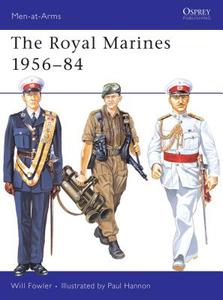 The Royal Marines, 1956-84 di William Fowler edito da Bloomsbury Publishing PLC