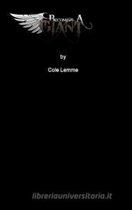 Becoming a Giant di Cole Lemme edito da Lulu.com