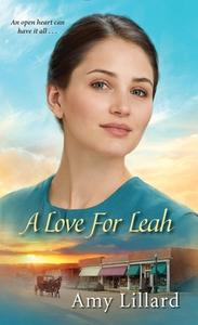 A Love for Leah di Amy Lillard edito da ZEBRA BOOKS