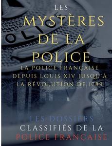 Les mystères de la police di Auguste Vermorel edito da Books on Demand