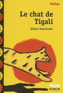 Chat de Tigali di Didier Daeninckx edito da DISTRIBOOKS INTL INC
