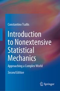 Introduction To Nonextensive Statistical Mechanics di Constantino Tsallis edito da Springer Nature Switzerland AG