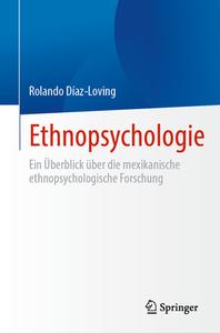 Ethnopsychologie di Rolando Díaz-Loving edito da Springer-Verlag GmbH