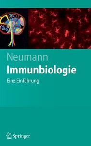 Immunbiologie di Jürgen Neumann edito da Springer-Verlag GmbH