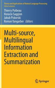 Multi-source, Multilingual Information Extraction and Summarization edito da Springer-Verlag GmbH