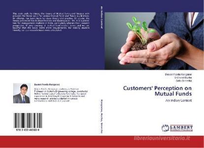 Customers' Perception on Mutual Funds di Dasari Pandu Rangarao, S. Chand Basha, Gella Sireesha edito da LAP Lambert Academic Publishing