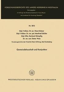 Gemeindehaushalt und Konjunktur di Hans Krämer edito da VS Verlag für Sozialwissenschaften