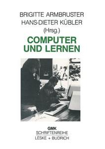 Computer und Lernen edito da VS Verlag für Sozialwissenschaften