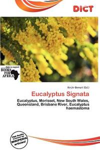 Eucalyptus Signata edito da Dict