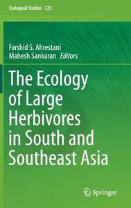The Ecology of Large Herbivores in South and Southeast Asia edito da Springer Netherlands