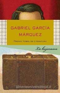 La Hojarasca di Gabriel Garcia Marquez edito da RANDOM HOUSE ESPANOL