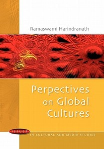 Perspectives on Global Culture di Ramaswami Harindranath edito da McGraw-Hill Education