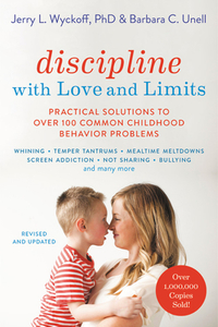 Discipline with Love and Limits (Revised) di Barbara C. Unell, Jerry Wyckoff edito da INGRAM PUBLISHER SERVICES US