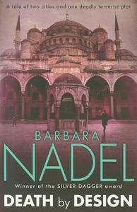 Death by Design (Inspector Ikmen Mystery 12) di Barbara Nadel edito da Headline Publishing Group