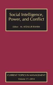 Social Intelligence, Power, and Conflict di M. Afzalur Rahim edito da Taylor & Francis Inc