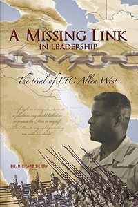 A Missing Link in Leadership di Richard Berry, Dr Richard Berry edito da AuthorHouse