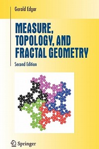 Measure, Topology, and Fractal Geometry di Gerald Edgar edito da Springer New York