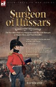A Surgeon of Hussars di William Gibney, Richard Cannon edito da LEONAUR