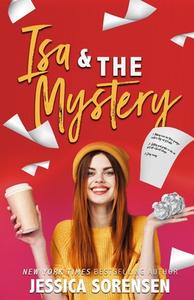 Isa & the Mystery di Jessica Sorensen edito da LIGHTNING SOURCE INC